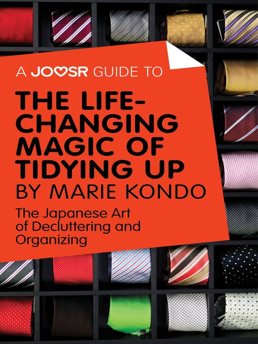 Title details for A Joosr Guide to... the Life-Changing Magic of Tidying Up by Marie Kondo by ADHD Success Ltd - Available